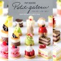 RE-MENT "PETIT GATEAU" FRENCH PASTRY DISPLAY CAKES & CHOCOLATES REMENT MINIATURE SET FROM JAPAN